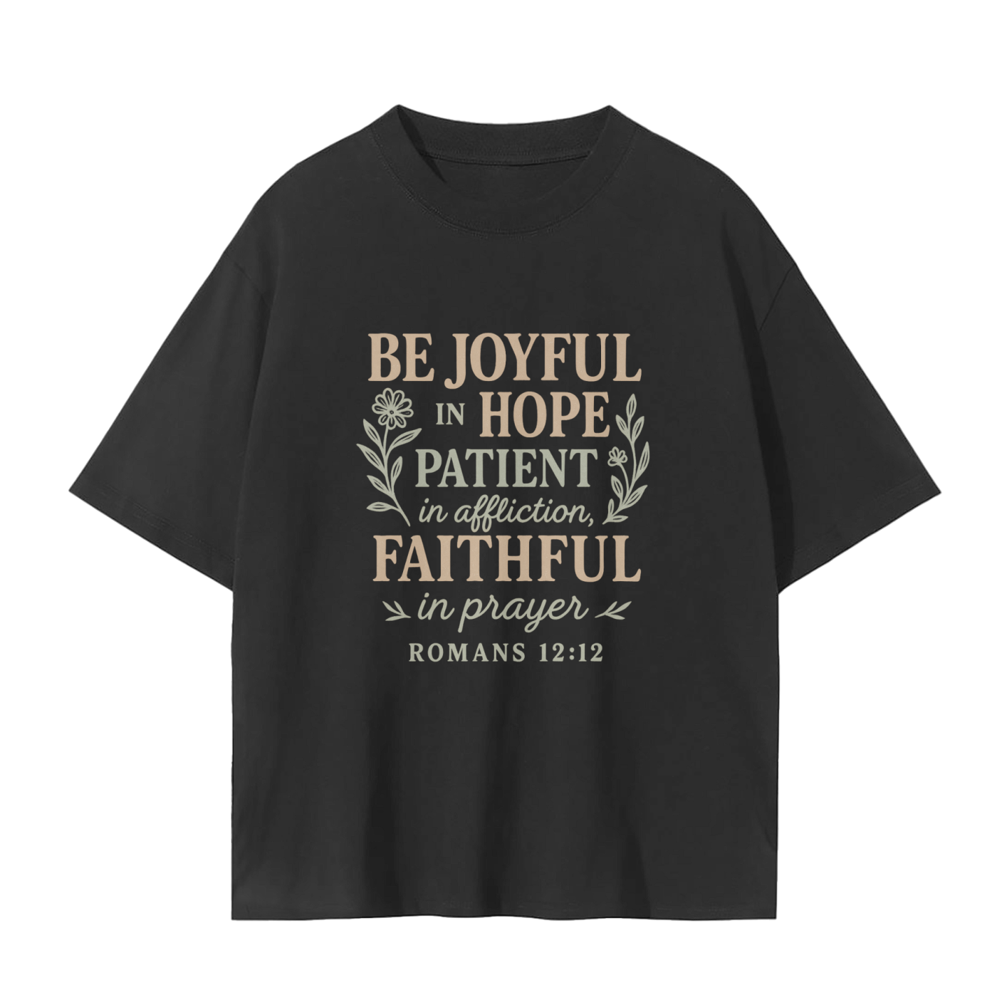 christian shirt,romans 12:12 shirt,be joyful in hope shirt,faith based clothing,christian mental health shirt,bible verse shirt,encouraging t-shirt,womens christian tee,hope and faith shirt,scripture shirt for women