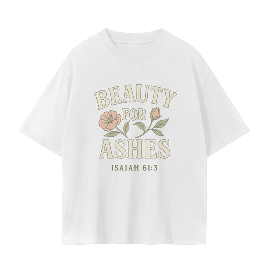 isaiah 61:3 shirt,beauty for ashes tee,christian women’s shirt,faith over fear shirt,floral bible verse shirt,god restores shirt,scripture tee for her,healing in jesus shirt,bible encouragement shirt,womens faith shirt