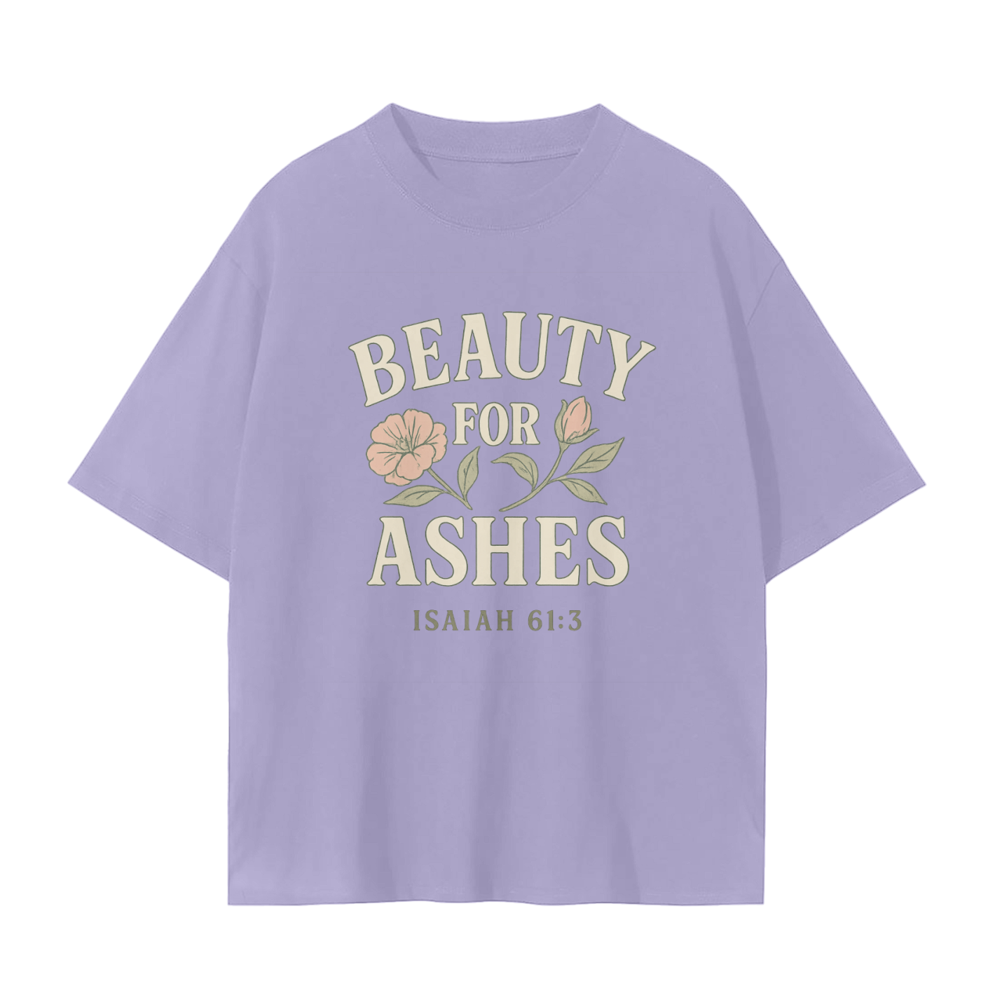 isaiah 61:3 shirt,beauty for ashes tee,christian women’s shirt,faith over fear shirt,floral bible verse shirt,god restores shirt,scripture tee for her,healing in jesus shirt,bible encouragement shirt,womens faith shirt