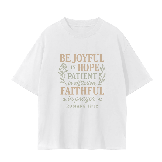 christian shirt,romans 12:12 shirt,be joyful in hope shirt,faith based clothing,christian mental health shirt,bible verse shirt,encouraging t-shirt,womens christian tee,hope and faith shirt,scripture shirt for women